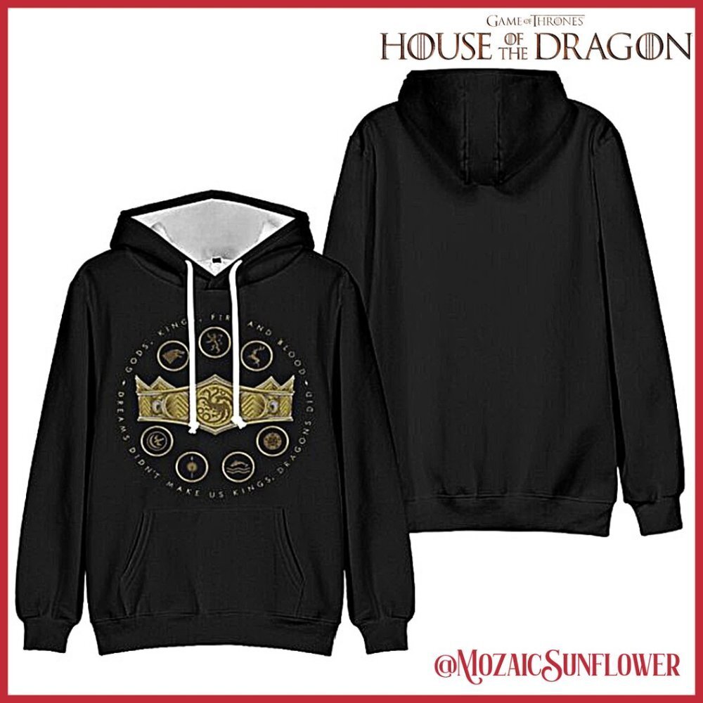 7 Kingdom Sigils Gold Crown Dreams Didn't Make Us Kings Dragons Did Hoodie NEW